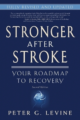 Stronger After Stroke - Peter G. Levine