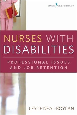 Nurses with Disabilities - Leslie Neal-Boylan