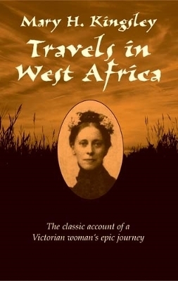 Travels in West Africa - Mary H. Kingsley