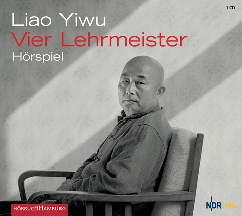 Vier Lehrmeister, 1 Audio-CD - Liao Yiwu