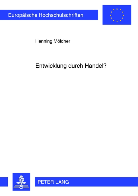 Entwicklung durch Handel? - Henning Möldner