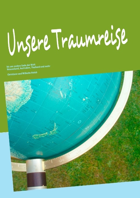 Unsere Traumreise