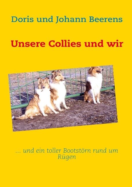 Unsere Collies und wir