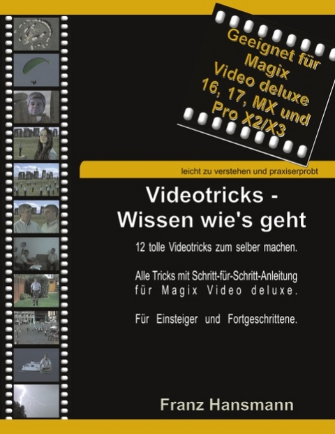 Videotricks - Wissen wie's geht - Franz Hansmann