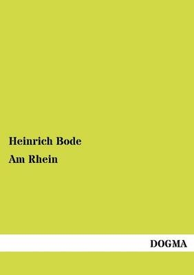 Am Rhein - Heinrich Bode