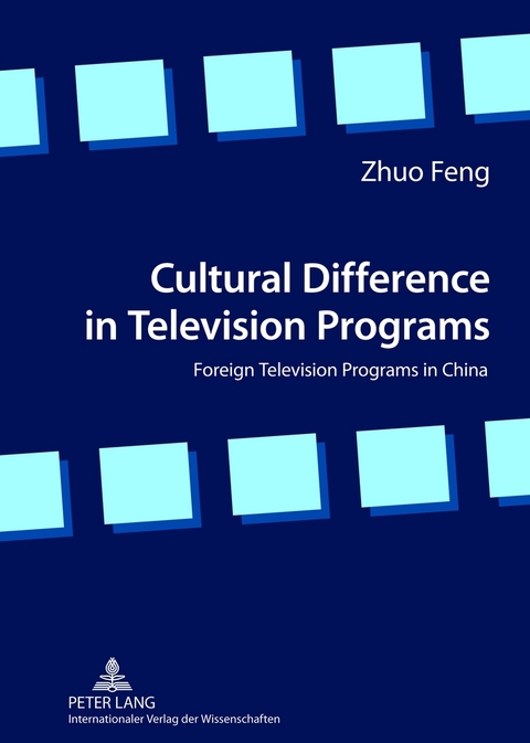 Cultural Difference in Television Programs - Zhuo Feng