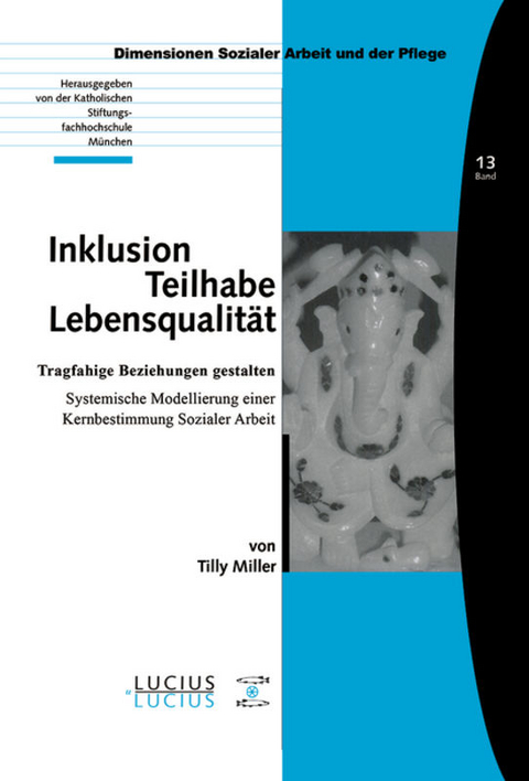 Inklusion – Teilhabe – Lebensqualität - Tilly Miller