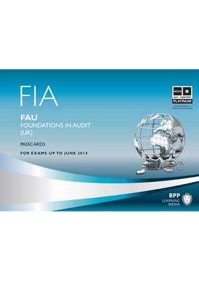 FIA - Foundations in Audit (UK) - FAU UK -  BPP Learning Media