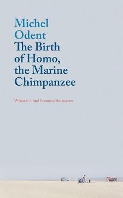 The Birth of Homo, the Marine Chimpanzee - Michel Odent