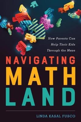 Navigating MathLand - Linda Kasal Fusco