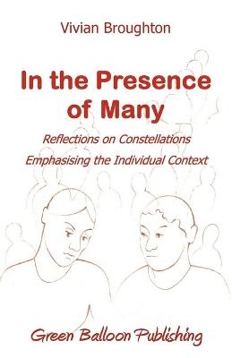 In the Presence of Many - Vivian Broughton