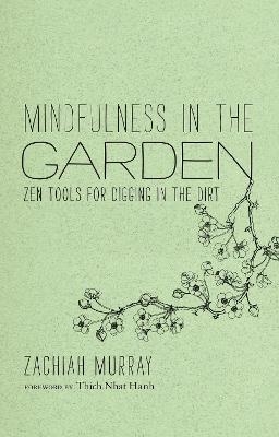 Mindfulness in the Garden - Zachiah Murray