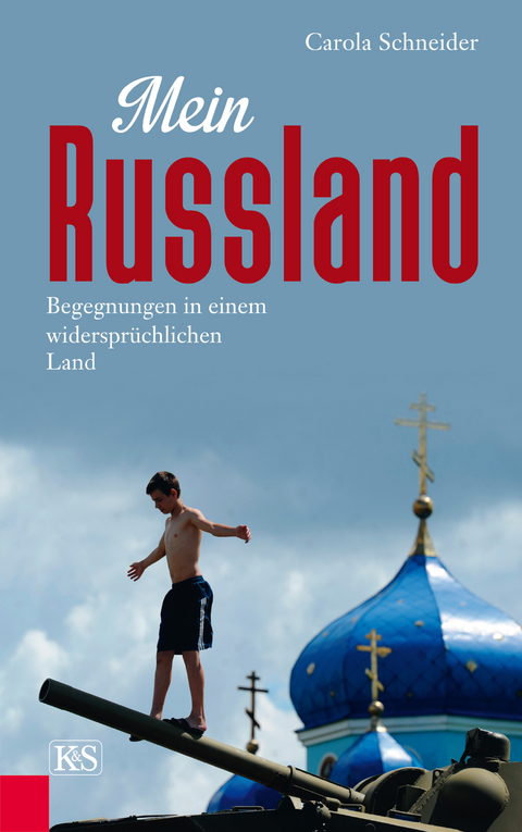 Mein Russland - Carola Schneider