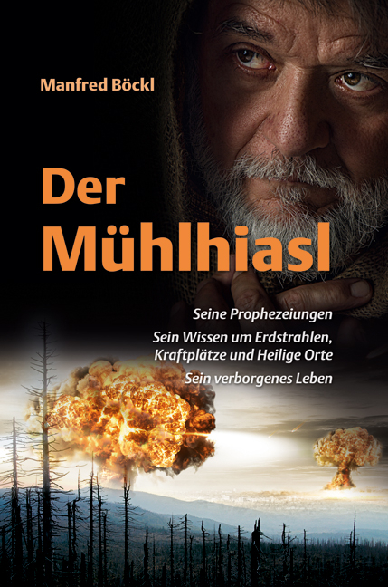 Der Mühlhiasl - Manfred Böckl