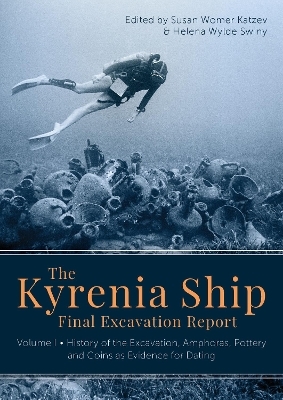 The Kyrenia Ship Final Excavation Report, Volume I - 