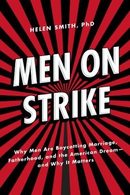 Men on Strike - Helen Smith