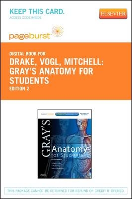 Gray's Anatomy for Students - Elsevier eBook on Vitalsource (Retail Access Card) - Richard L Drake, A Wayne Vogl, Adam W M Mitchell