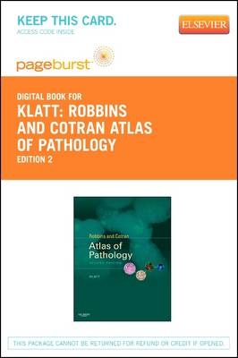 Robbins and Cotran Atlas of Pathology - Elsevier eBook on Vitalsource (Retail Access Card) - Edward C Klatt