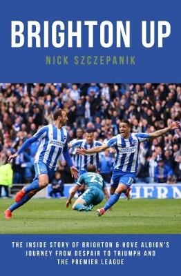 Brighton Up - Nick Szczepanik