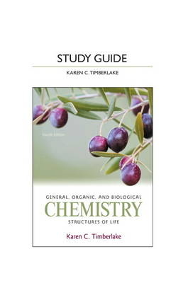 Study Guide for General, Organic, and Biological Chemistry - Karen C. Timberlake