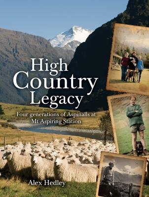 High Country Legacy - Alex Hedley