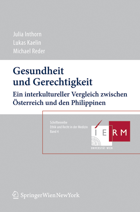 Gesundheit und Gerechtigkeit - Julia Inthorn, Lukas Kaelin, Michael Reder