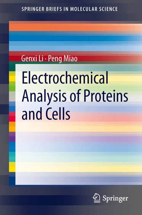 Electrochemical Analysis of Proteins and Cells - Genxi Li, Peng Miao