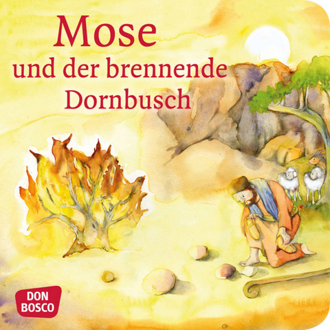 Mose und der brennende Dornbusch. Exodus Teil 4. Mini-Bilderbuch. - Klaus-Uwe Nommensen