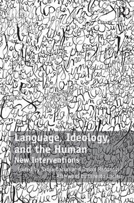 Language, Ideology, and the Human - 