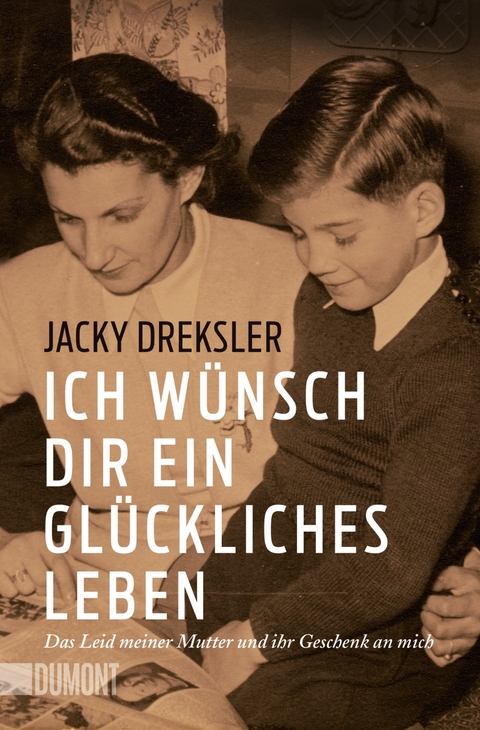 Ich wünsch dir ein glückliches Leben - Jacky Dreksler