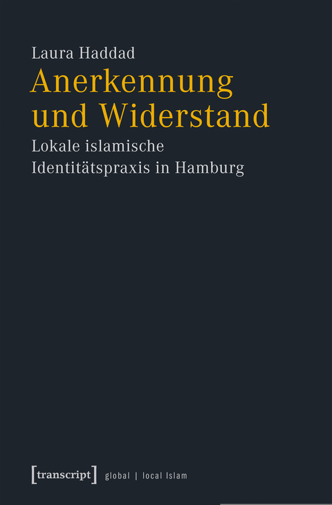 Anerkennung und Widerstand - Laura Haddad