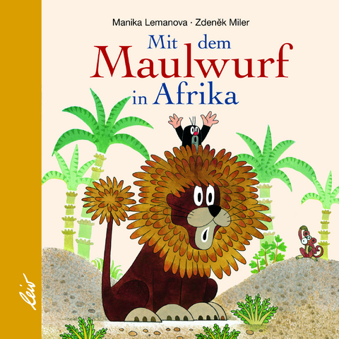 Mit dem Maulwurf in Afrika - Manika Lemanova