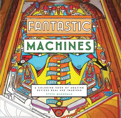 Fantastic Machines