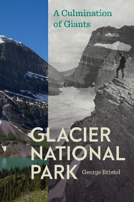 Glacier National Park - George Bristol