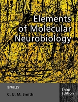 Elements of Molecular Neurobiology - C. U. M. Smith