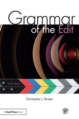 Grammar of the Edit - Christopher Bowen