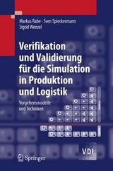 Verifikation und Validierung für die Simulation in Produktion und Logistik - Markus Rabe, Sven Spieckermann, Sigrid Wenzel