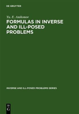 Formulas in Inverse and Ill-Posed Problems -  Anikonov