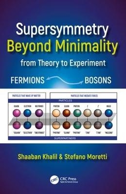 Supersymmetry Beyond Minimality - Shaaban Khalil, Stefano Moretti