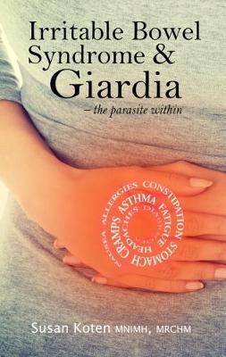 Irritable Bowel Syndrome & Giardia - Susan Koten