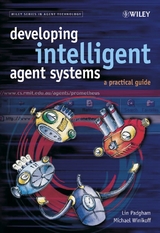 Developing Intelligent Agent Systems - Lin Padgham, Michael Winikoff