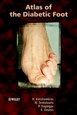 Atlas of the Diabetic Foot -  Eleftherios Dounis,  Nikolaos Katsilambros,  Nicholas Tentolouris,  Panagiotis Tsapogas