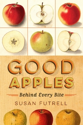 Good Apples - Futrell Susan