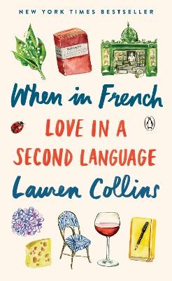 When in French - Lauren Collins