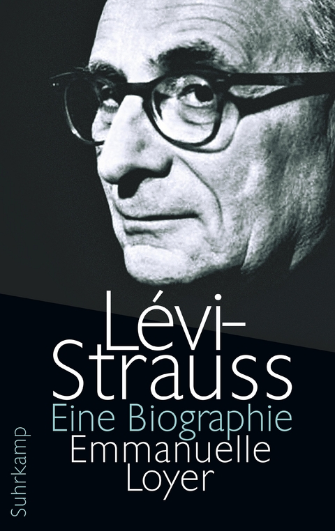 Lévi-Strauss - Emmanuelle Loyer