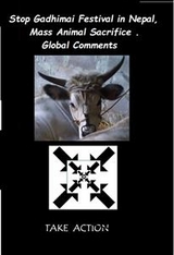 Stop Gadhimai Festival in  Nepal, Mass Animal Sacrifice . Global Comments - Partito Ecoanimalista, Autori Globali .., Alessio Nanni