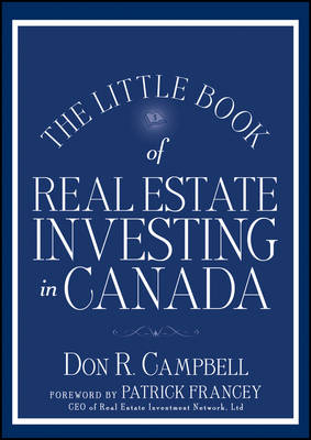 The Little Book of Real Estate Investing in Canada - Don R. Campbell