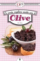 Le cento migliori ricette con le olive - Alba Allotta