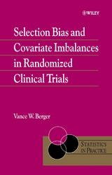 Selection Bias and Covariate Imbalances in Randomized Clinical Trials - Vance Berger