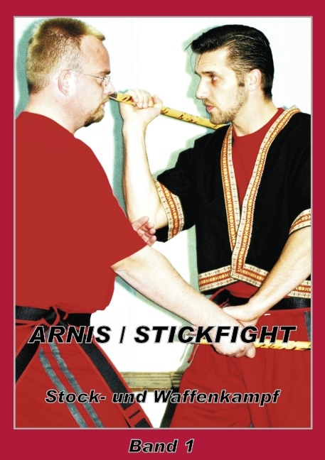 Arnis / Stickfight - Cord Sander, Markus Wandscher